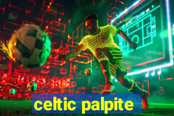 celtic palpite